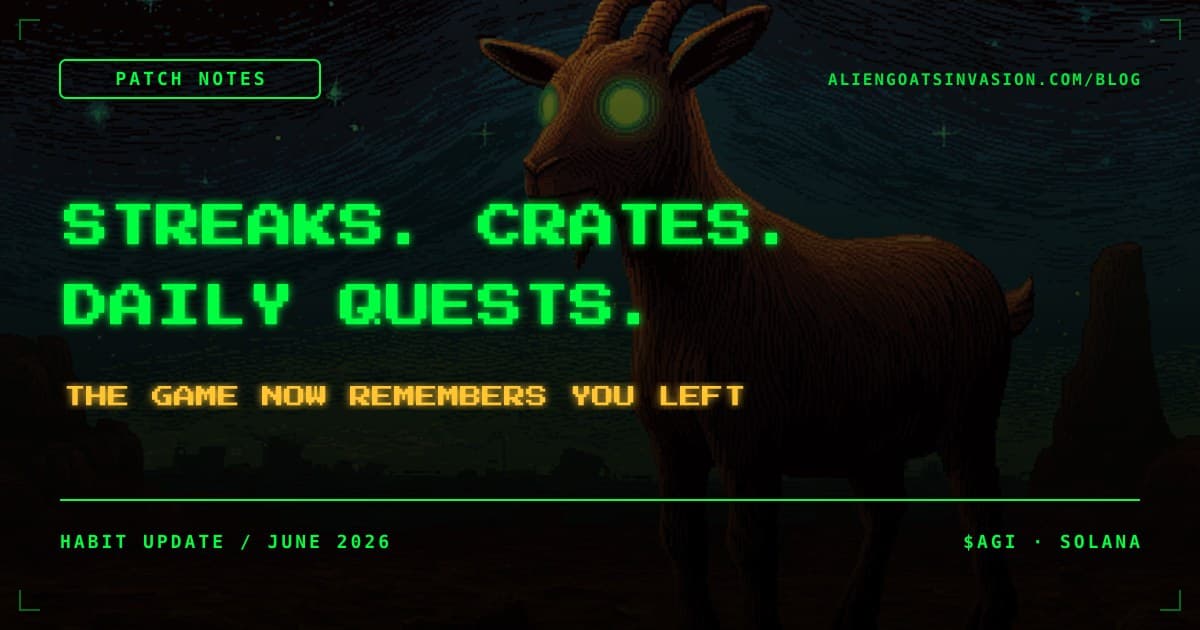 Pixel-art alien goat on Mars under a green CRT headline reading Streaks, Crates, Daily Quests for the Alien Goats Invasion habit update